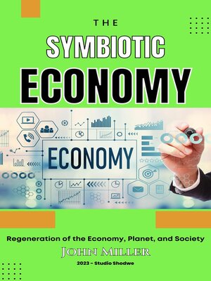 cover image of Symbiotic Economy